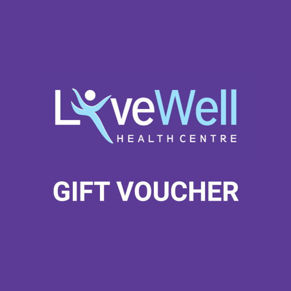 Live Well Health Centre Gift Voucher